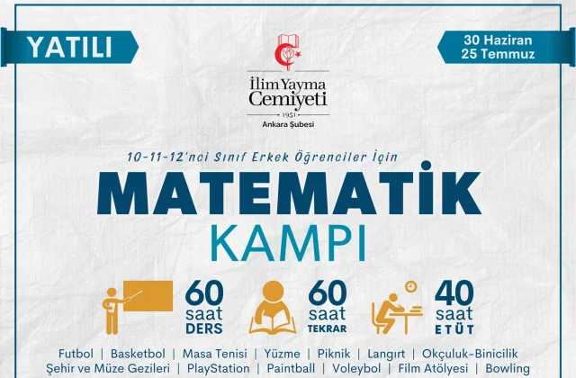 İLİM YAYMA CEMİYETİ ANKARA ŞUBESİ YATILI YAZ MATEMATİK KAMPI (2025)